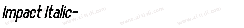 Impact Italic字体转换